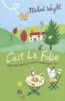 C'est La Folie - Wright, Michael