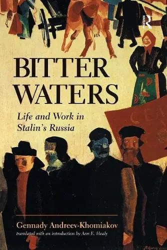 Bitter Waters - Andreev-Khomiakov, Gennady M.