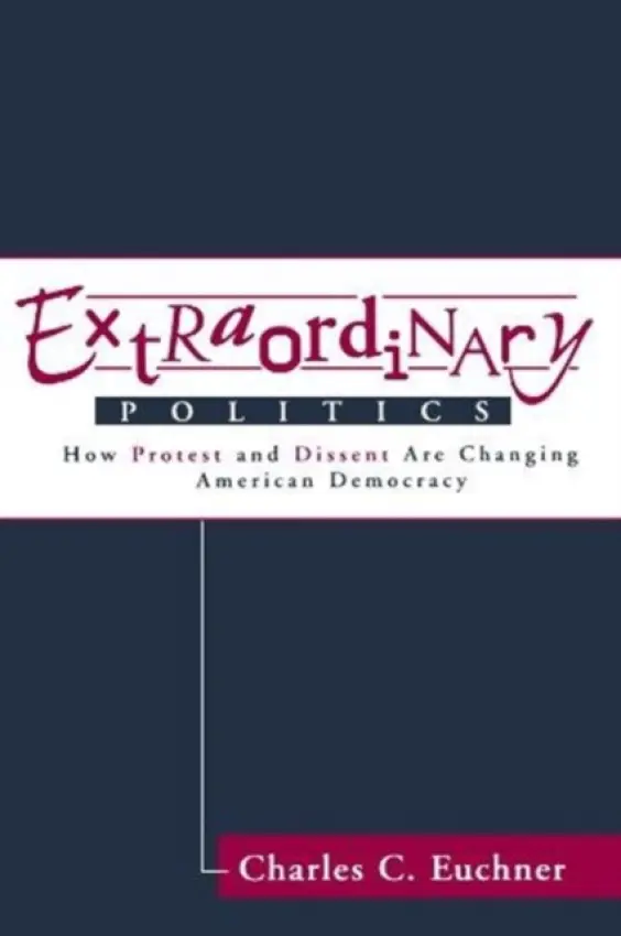 Extraordinary Politics - Euchner, Charles