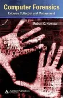 Computer Forensics - Newman, Robert C.