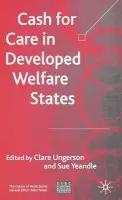 Cash for Care in Developed Welfare States