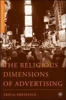 Religious Dimensions of Advertising - Sheffield, T.