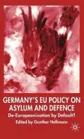 Germany's EU Policy on Asylum and Defence