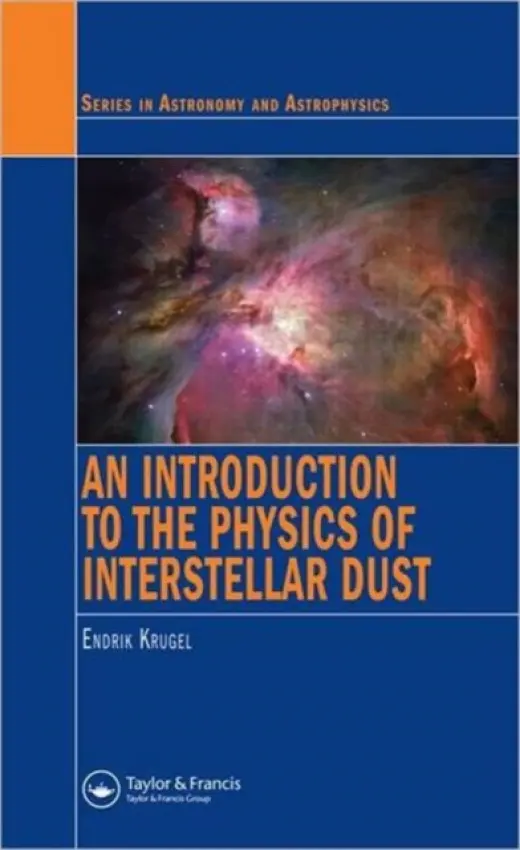 Introduction to the Physics of Interstellar Dust - Krugel, Endrik