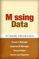 Missing Data - McKnight, Patrick E. (George Mason University, United States) a McKnight, Katherine M. (LessonLab Research Institute, United States) a Sidani, Souraya (Ryerson University, Canada) a Figueredo, Aurelio Jose (University of Arizona, United States)