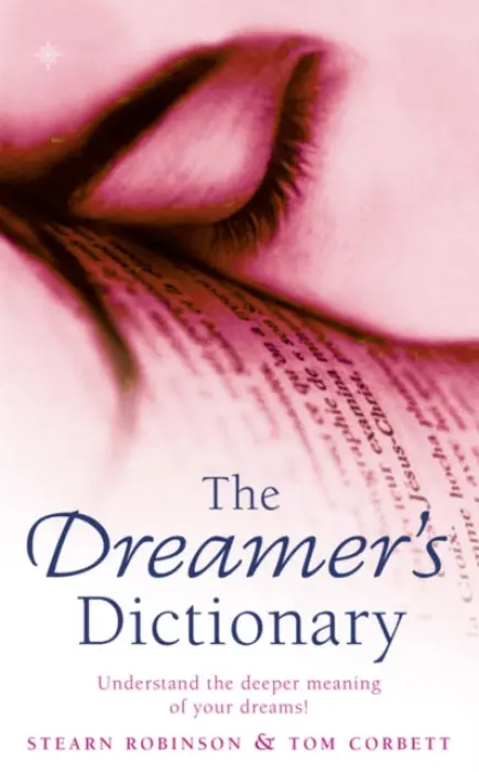 DREAM DICTIONARY - Stearn Robinson, Tom Corbett