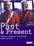 Past and Present - Chapman, Prof James (University of Leicester, UK)