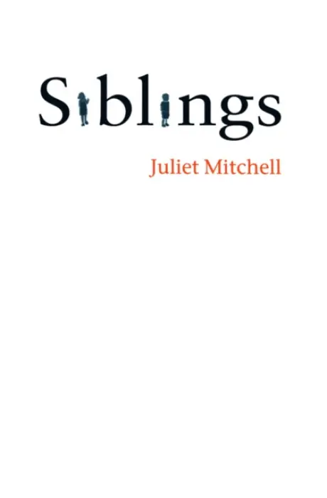 Siblings - Mitchell, Juliet (Jesus College, Cambridge)