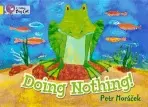 Doing Nothing - Horacek, Petr