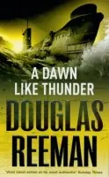 Dawn Like Thunder - Reeman, Douglas