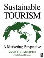 Sustainable Tourism - Hawkins, Rebecca a Middleton, Victor T.C.
