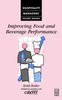 Improving Food and Beverage Performance - Waller, Keith