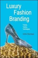 Luxury Fashion Branding - Okonkwo, U.