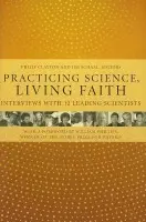 Practicing Science, Living Faith