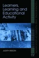 Learners, Learning and Educational Activity - Ireson, Judith (Institute of Education, University of London, UK)