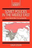Soviet Policies in the Middle East - Golan, Galia (Hebrew University of Jerusalem)