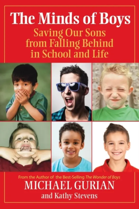 Minds of Boys - Gurian, Michael (Spokane, Washington)