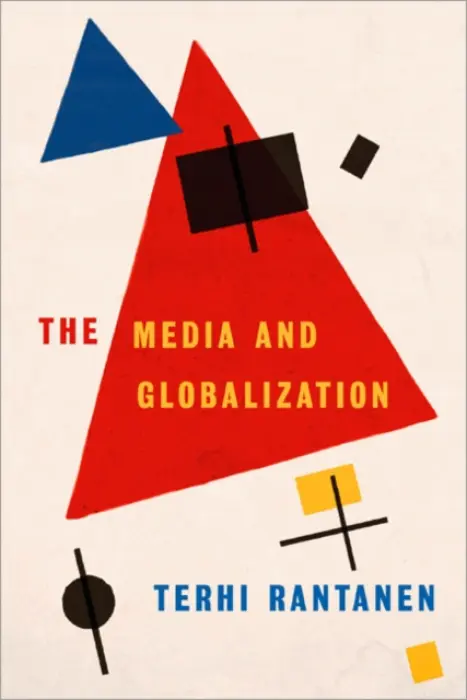 Media and Globalization - Rantanen, Terhi