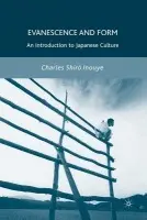 Evanescence and Form - Inouye, C.