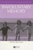 Involuntary Memory