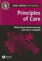 Vital Notes for Nurses - Lloyd, Hilary (Sunderland Royal Hospital) a Hancock, Helen (School for Health at Durham University) a Campbell, Steven (City Hopspitals Sunderland NHS Foundation Trust)