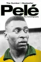 Pele: The Autobiography - PelÃ©