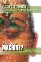 Are You a Machine? - Sternberg, Eliezer J.
