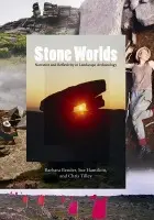 Stone Worlds - Bender, Barbara a Hamilton, Sue a Tilley, Christopher