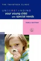 Understanding Your Young Child with Special Needs - Bartram, Pamela