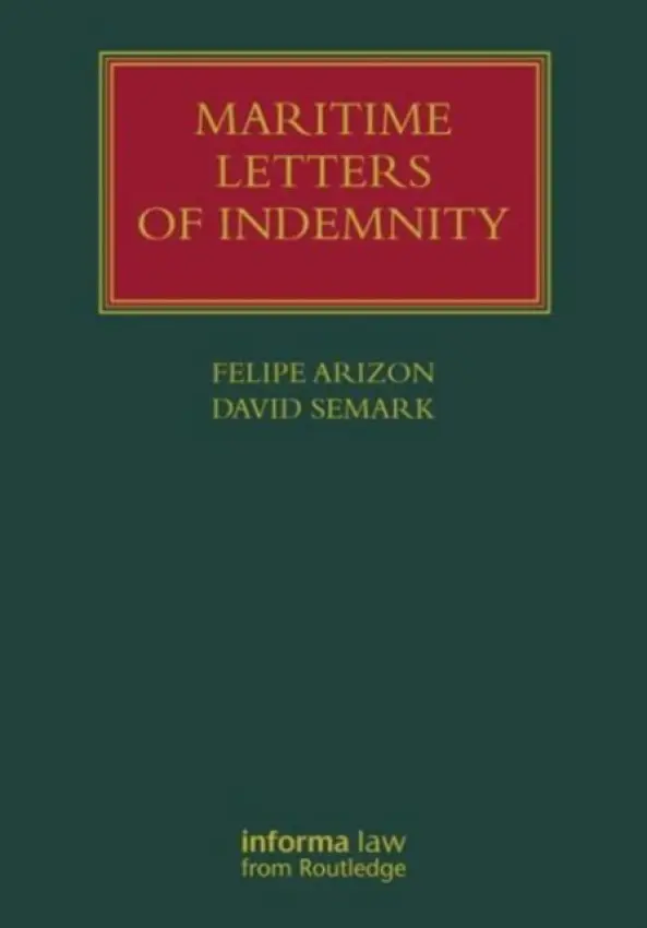 Maritime Letters of Indemnity - Arizon, Felipe a Semark, David