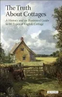 Truth About Cottages - Woodforde, John