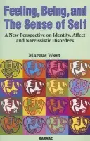 Feeling, Being, and the Sense of Self - West, Marcus