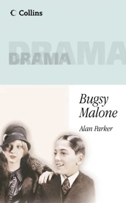 Bugsy Malone - Parker, Alan