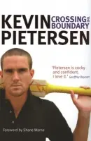 Crossing the Boundary - Pietersen, Kevin