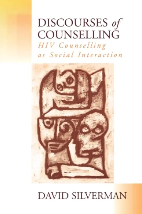 Discourses of Counselling - Silverman, David