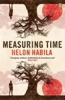 Measuring Time - Habila, Helon