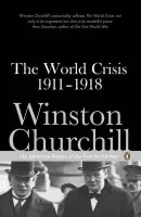 World Crisis 1911-1918 - Churchill, Winston