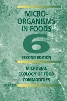 Microorganisms in Foods 6 - International Commission on Microbiological Specifications for Foods (ICMSF)