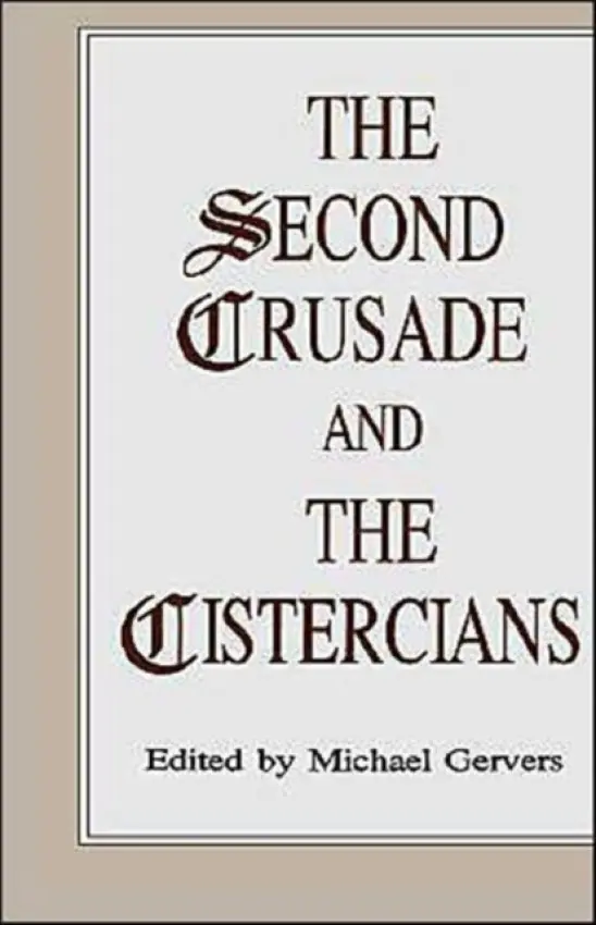 Second Crusade and the Cistercians