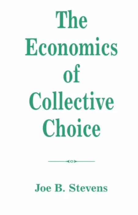 Economics Of Collective Choice - Stevens, Joe B