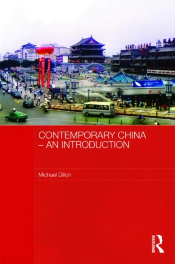 Contemporary China - An Introduction - Dillon, Michael (Lancaster University, UK)