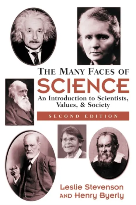 Many Faces Of Science - Byerly, Henry a Stevenson, Leslie