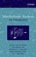 Metabolome Analysis - Villas-Boas, Silas G. (AgResearch Limited) a Nielsen, Jens (Center for Microbial Biotechnology) a Smedsgaard, Jorn (Center for Microbial Biotechnology) a Hansen, Michael A. E. (Center for Microbial Biotechnology) a Roessner-Tunali, Ute (Australian Centre for Plan