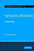 Syntactic Relations (A Critical Survey) - P.H. Matthews