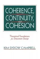 Coherence, Continuity, and Cohesion - Campbell, Kim Sydow