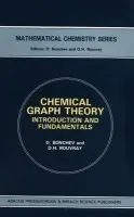 Chemical Graph Theory - Bonchev, D