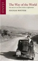 Way of the World - Bouvier, Nicholas