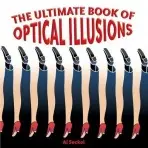 Ultimate Book of Optical Illusions - Seckel, Al
