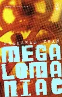 Megalomaniac - Khan, Shamshad