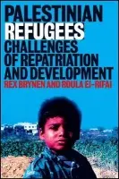 Palestinian Refugees - Brynen, Rex a El-Rifai, Roula